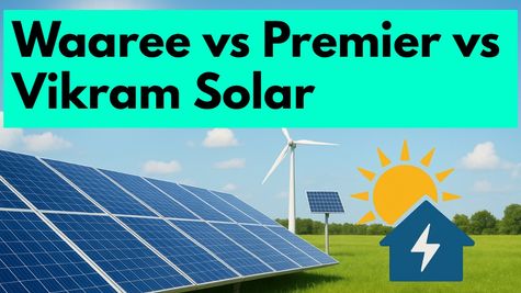 Q1 Results Preview: Waaree Energies vs Vikram Solar vs Premier Energies; Which Solar Stock Will Shine in Q1?
