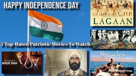 5 Top Rated Movies To Watch On Independence Day 2026: Lagaan, Bhagat Sigh, Sardar Udham To Rang De Basanti