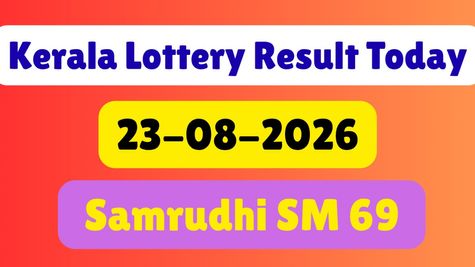 Kerala Lottery Result Today, Aug 23;LIVE: Samrudhi SM 69 Results at 3PM; Check Winning Numbers & Tax Details