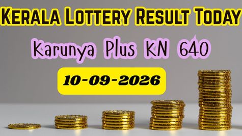 Karunya Plus KN 640 Results LIVE (10-09-2026): Kerala Lottery Result Today OUT; Full Winner List Inside