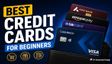Best Credit Cards: पहला क्रेडिट कार्ड चुनने में हो रही है परेशानी?