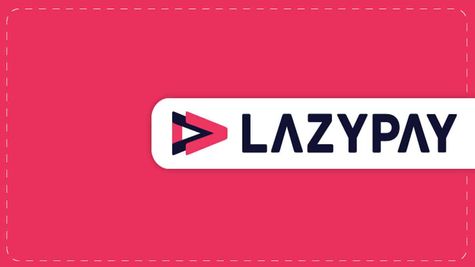 Lazypay : चाइनीज ऐप पर था सरकार का डंडा, पर नॉन-चाइनीज ऐप भी हो गयी ब्लॉक