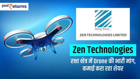 Zen Technologies: रक्षा क्षेत्र में Drone की भारी मांग, कमाई करा रहा शेयर