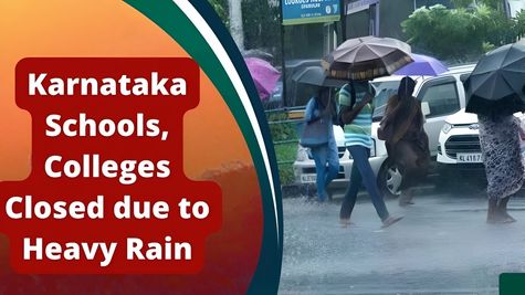कर्नाटक में भारी बारिश की आशंका, मौसम विभाग ने जारी किया 'रेड अलर्ट', स्कूलों में छुट्टी का ऐलान