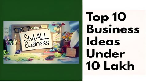 Business idea: केवल 10 लाख रुपये से शुरू करें ये बिजनेस, लाखों में होगी कमाई