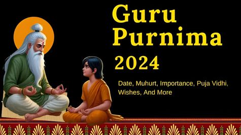 Guru Purnima 2024:  आखिर क्यों मनाई जाती है गुरु पूर्णिमा? बेहद खास है इस दिन का महत्त्व