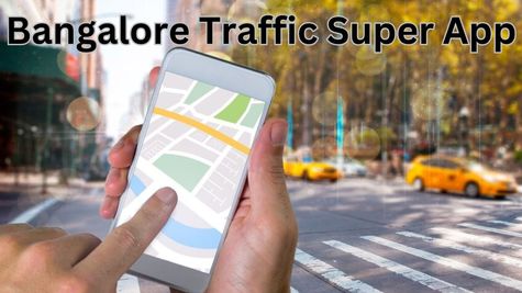 Bengaluru Traffic Super App: बेंगलुरू में Super App करेगा कमाल! ट्रैफिक की होगी जीरो टेंशन, मिलेंगे ये फीचर्स