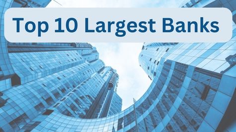 Year Ender 2024: ये है दुनिया के टॉप 10 सबसे बड़े बैंक, लिस्ट में शामिल में हैं अमेरिका से कनाडा तक के बैंक
