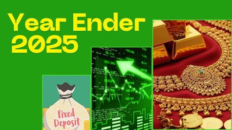 Year Ender 2025: FD की सुरक्षित सवारी या Gold की छलांग या स्टॉक्स...इस साल किसने जीता रिटर्न का गेम? 