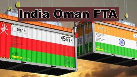 India-Oman FTA: ओमान संग ट्रेड डील भारत के लिए कितना फायदेमंद? जानें समझौते से जुड़ी 10 बड़ी बातें