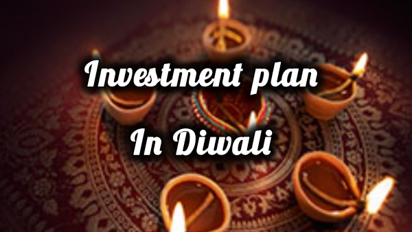 diwali investment plan