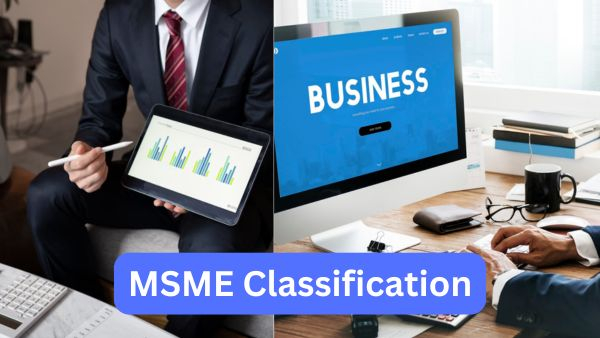 MSME- Classification -Criteria