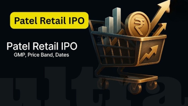 Patel Retail IPO GMP Today