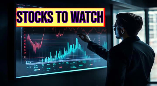Stocks to Watch Today 21 August