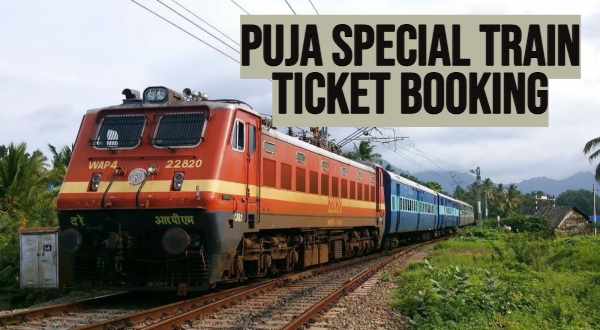 Puja Special Train Ticket Booking