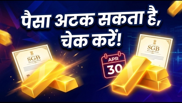 Sovereign Gold Bond Redemption: Check Your SGB Status and 30 April Deadline Details