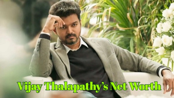 Thalapathy Vijay Net Worth