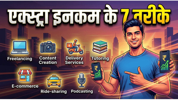 7 Best Side Hustle Ideas in India 2026: Proven Ways to Earn Extra Income and Achieve Financial Freedom
