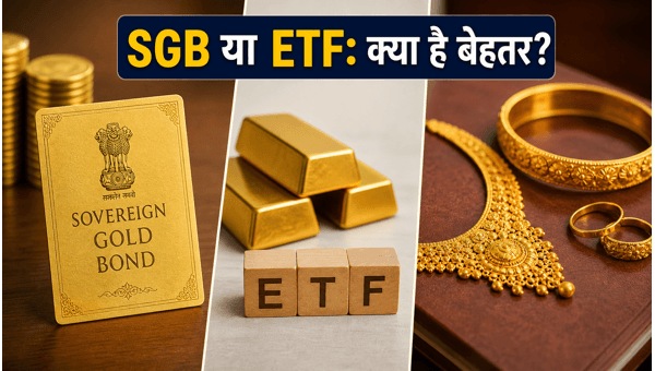 Gold Investment Guide 2026: SGB vs Gold ETF vs Physical Gold - Which is Best for Your Portfolio?