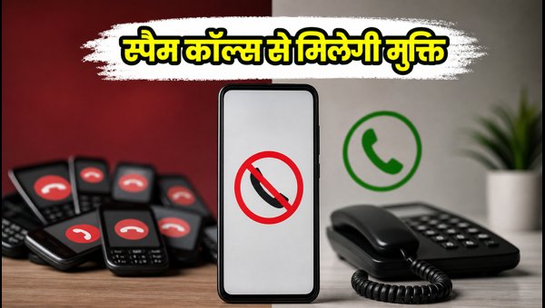 TRAI Anti-Spam Rules 2026: New Regulations to Stop Spam Calls and Robocalls Starting October 29
