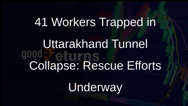 41 Workers Trapped in Uttarakhand Tunnel Collapse: Rescue Efforts Underway