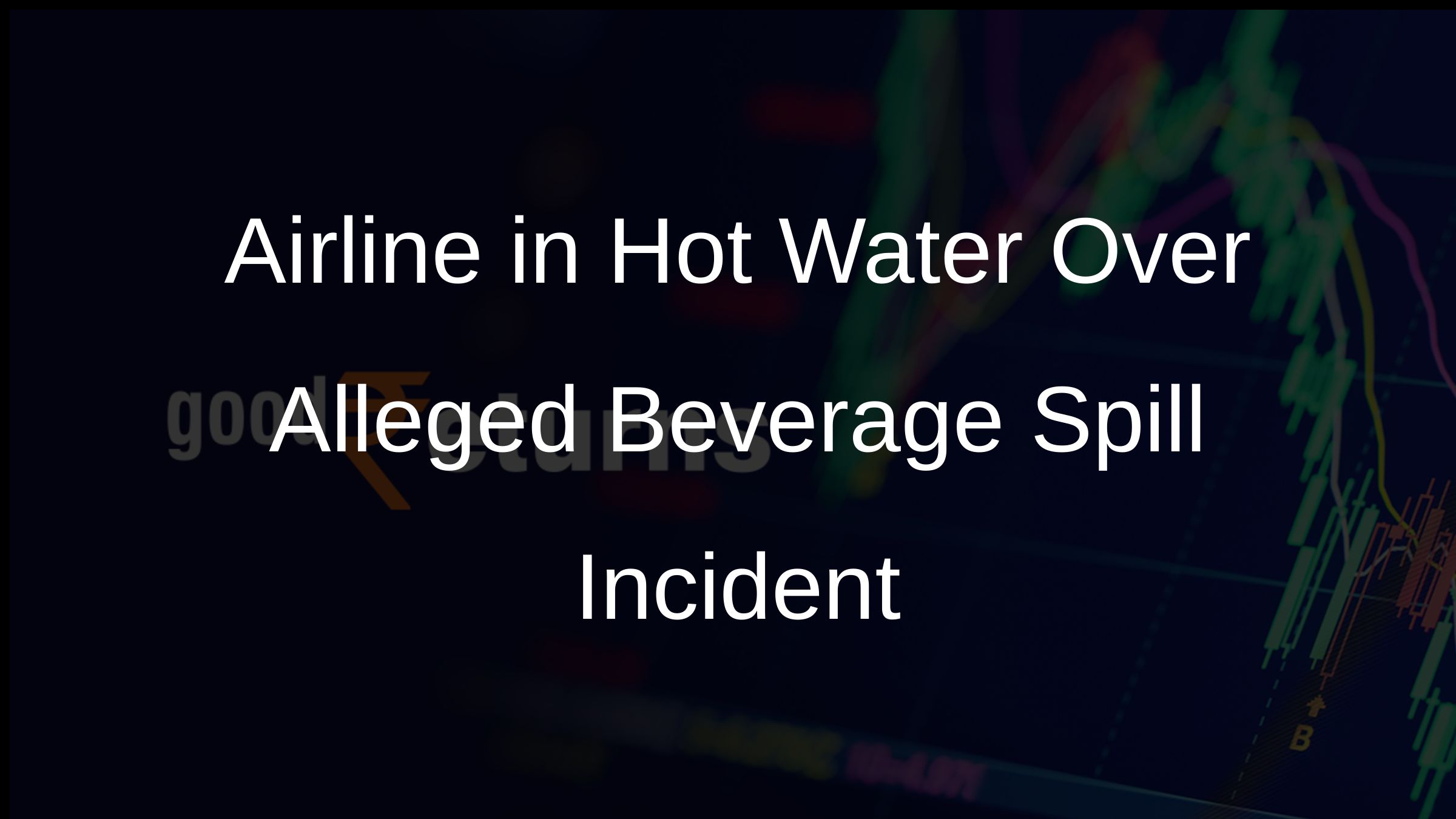 Hot Beverage Spill on Flight Leads to Lawsuit Against TATA SIA Airlines