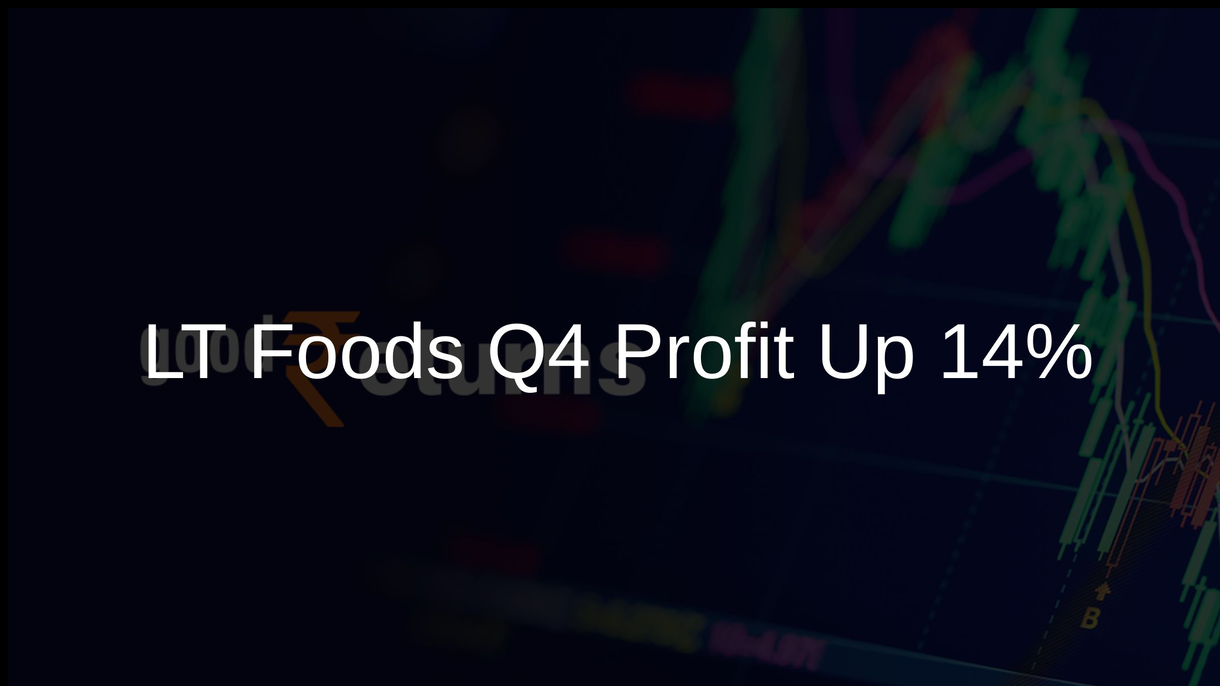 LT Foods Q4 Profit Up 14%