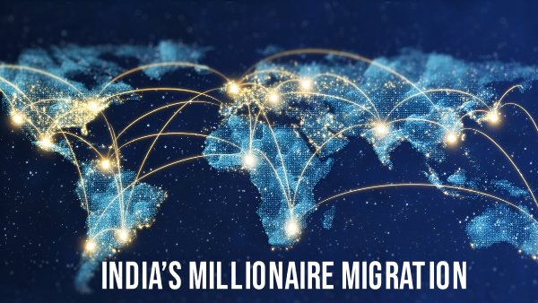 India   s Millionaire Migration