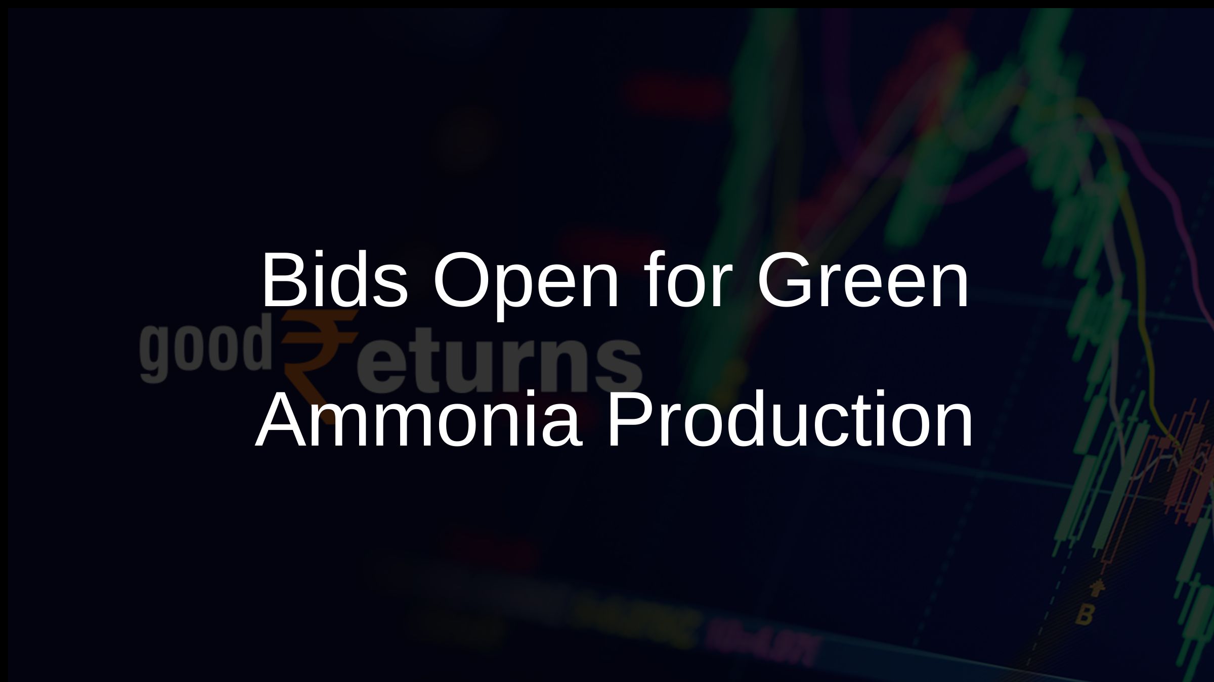 Bids Open for Green Ammonia Production