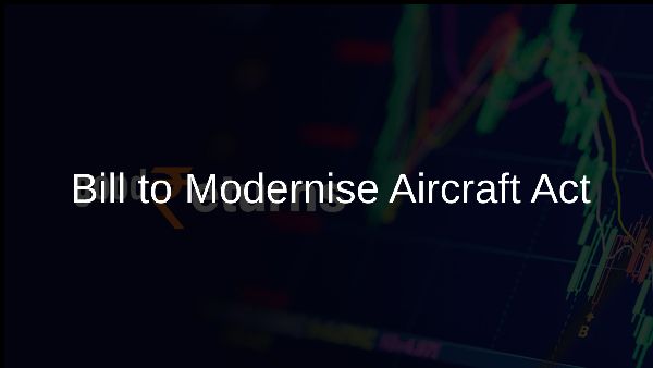 Bill to Modernise Aircraft Act