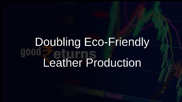 Doubling Eco-Friendly Leather Production