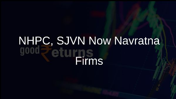 NHPC, SJVN Now Navratna Firms