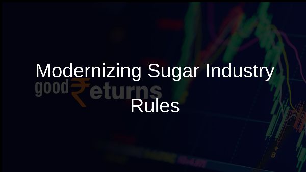 Modernizing Sugar Industry Rules