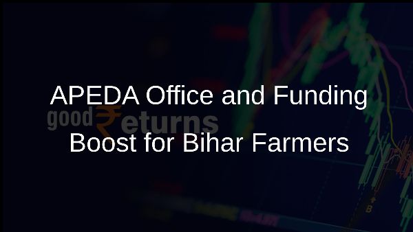 APEDA Office and Funding Boost for Bihar Farmers