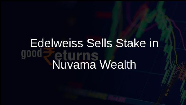 Edelweiss Sells Stake in Nuvama Wealth