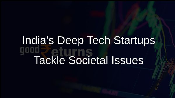 Indias Deep Tech Startups Tackle Societal Issues