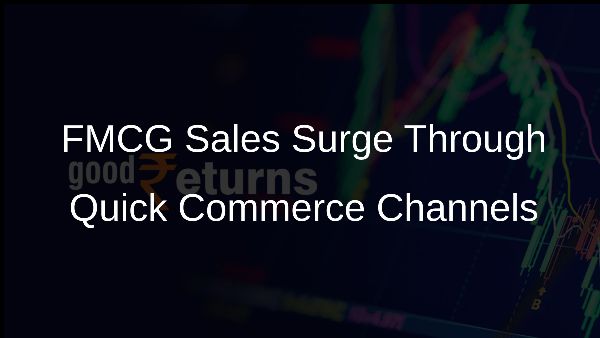 FMCG Sales Surge Through Quick Commerce Channels