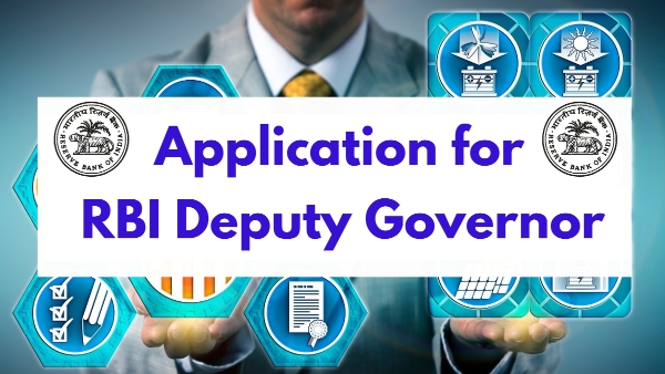 Applications For RBI Deputy Governor