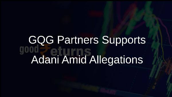 GQG Partners Supports Adani Amid Allegations