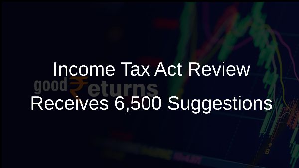 Income Tax Act Review Receives 6,500 Suggestions