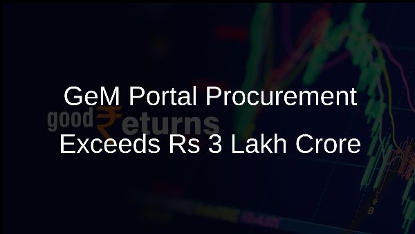 GeM Portal Procurement Exceeds Rs 3 Lakh Crore