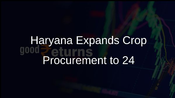 Haryana Expands Crop Procurement to 24