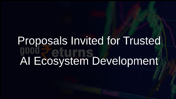 Proposals Invited for Trusted AI Ecosystem Development