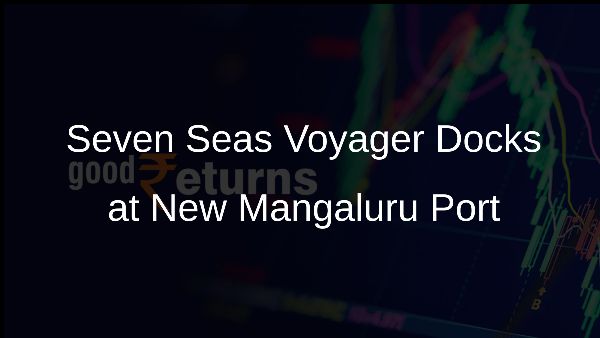 Seven Seas Voyager Docks at New Mangaluru Port Seven Seas Voyager Docks at New Mangaluru Port