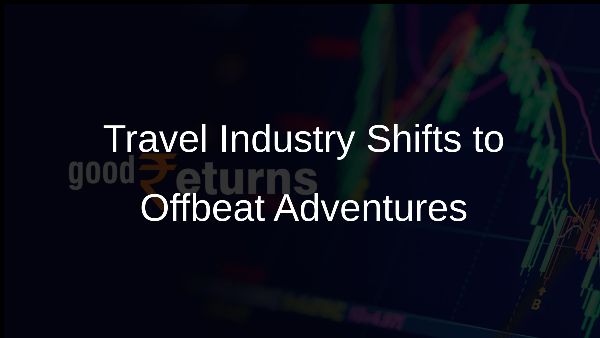 Travel Industry Shifts to Offbeat Adventures