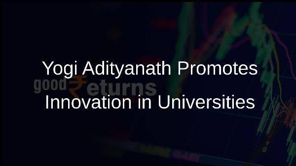 Yogi Adityanath Promotes Innovation in Universities