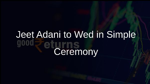 Jeet Adani to Wed in Simple Ceremony