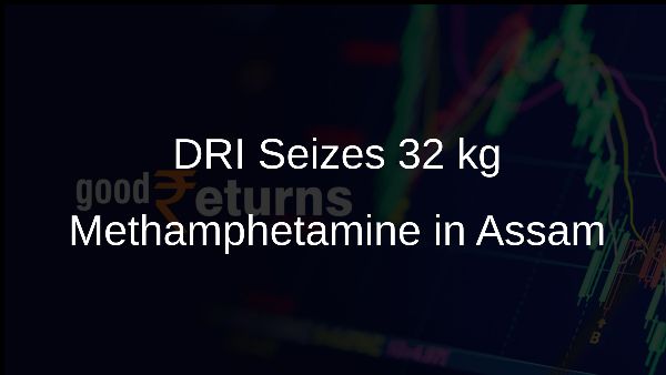 DRI Seizes 32 kg Methamphetamine in Assam