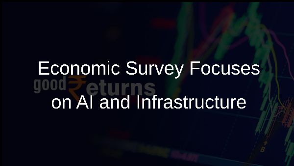 Economic Survey Focuses on AI and Infrastructure