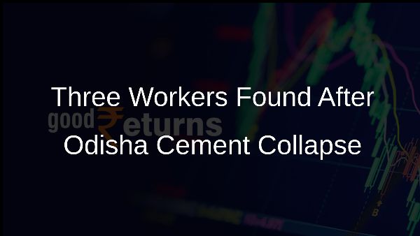 Three Workers Found After Odisha Cement Collapse